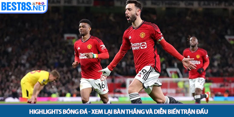 Highlights Bóng Đá - Xem Lại Bàn Thắng Và Diễn Biến Trận Đấu 1 Highlights Bóng Đá - Xem Lại Bàn Thắng Và Diễn Biến Trận Đấu